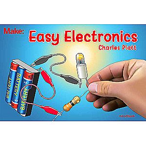 Make: Easy Electronics Book by Charles Platt (Paperback)